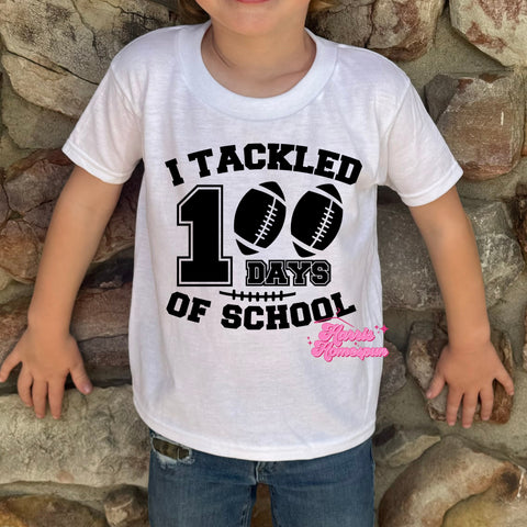 I Tackled 100 Days Completed Tees