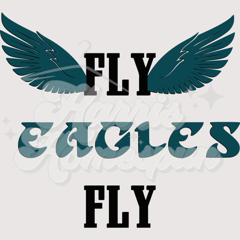 Fly Eagles Fly DTF Print