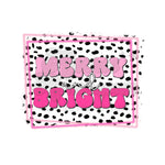 Merry and Bright Pink Out DTF Print