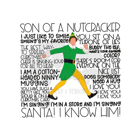 Son of a Nutcracker Elf DTF Print