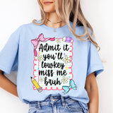 Admit It, You'll Low Key Miss Me Completed Top