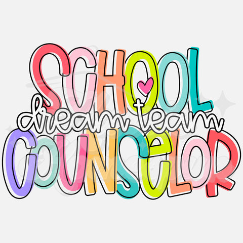 School Counselor Dream Team DTF Print