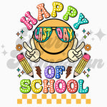 Happy Last Day of School DTF Print