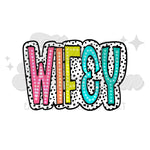 Wifey Colorful Dots DTF Print