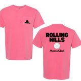 Rolling Hills MOMS Club Tee (Comfort Colors Brand)