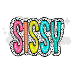 Sissy Colorful Dots DTF Print