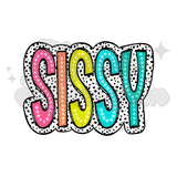 Sissy Colorful Dots DTF Print
