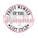 Proud Member of the Naughty List Club DTF Print
