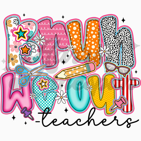 Bruh We Out - Teachers DTF Print