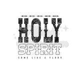 Holy Spirit DTF Print with different color options