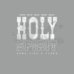 Holy Spirit DTF Print with different color options