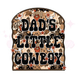 Dad's Little Cowboy DTF Print