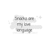 Snacks are my Love Language DTF Print with different color options