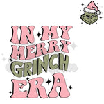 In My Merry Grinch Era Light Pink and Green DTF Print