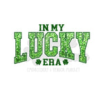 In My Lucky Era DTF Print