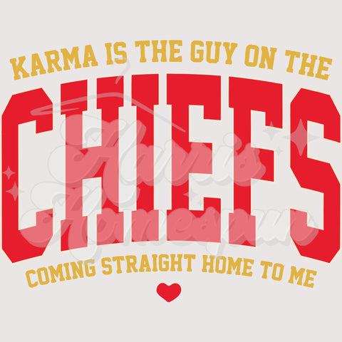 Karma is the Guy on the Chiefs DTF Print