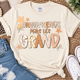 Grandfriends Make Life Grand Southside Spirit Shop Top
