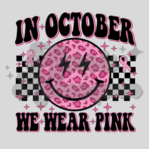 In October We Wear Pink Smiley DTF Print