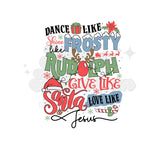 Dance Like Frosty DTF Print