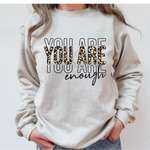 You Are Enough Leopard DTF Print