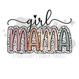 Girl Mama Colorful with Dots DTF Print