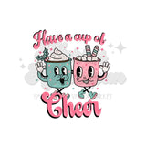 Have a Cup of Cheer DTF Print