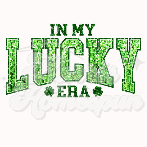 In My Lucky Era DTF Print