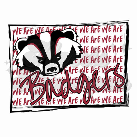 We Are Badgers Frame DTF Print