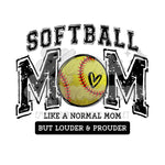 Softball Mom Louder and Prouder Print