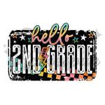 Hello 2nd Grade DTF Print