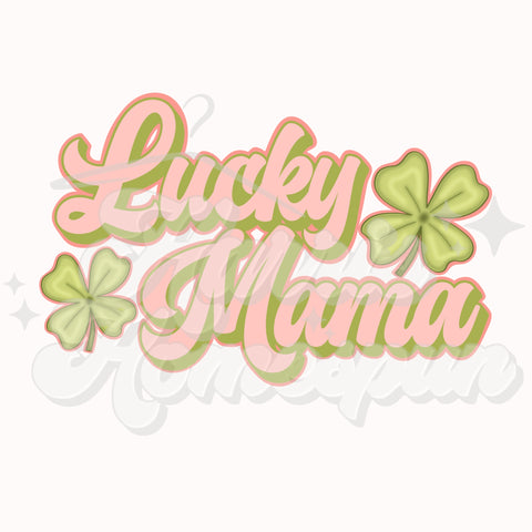 Lucky Mama DTF Print