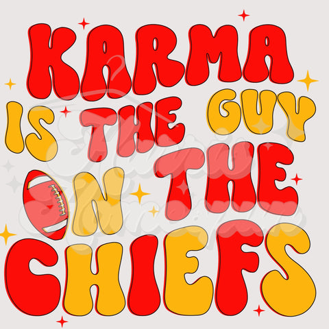 Karma is the Guy on the Chiefs DTF Print