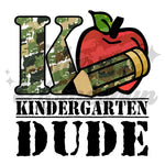Camo Kindergarten Dude DTF Print