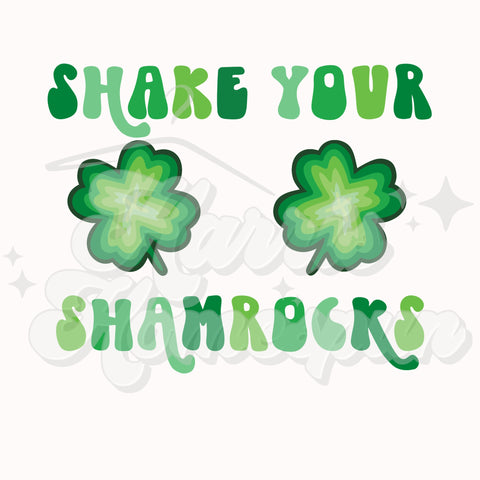 Shake Your Shamrocks DTF Print