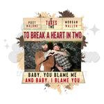 To Break a Heart in Two DTF Print