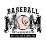 Baseball Mom Louder and Prouder DTF Print