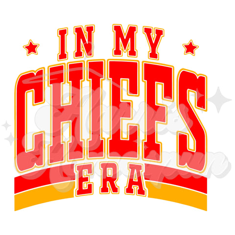 In My Chiefs Era DTF Print (front and back)