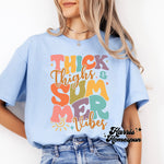 Thick Thighs Summer Vibes Completed Top