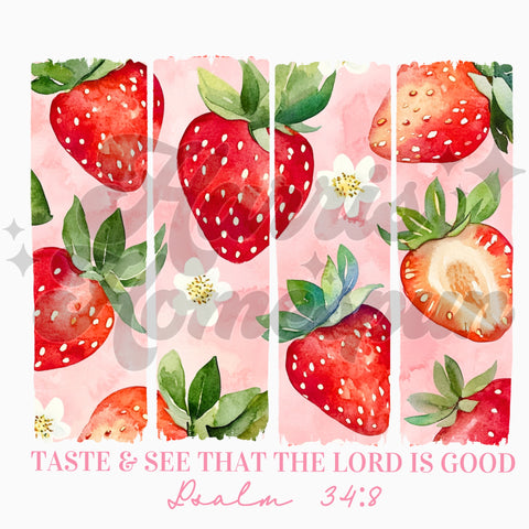 Strawberries Taste & See the Lord is Good DTF Print