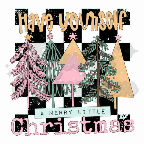 Have Yourself a Merry Little Christmas DTF Print