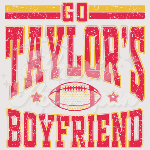 Go Taylors Boyfriend DTF Print