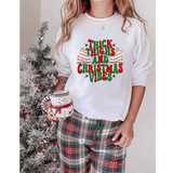 Thick Thighs Christmas Vibes DTF Print