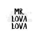 Mr. Lova Lova DTF Print