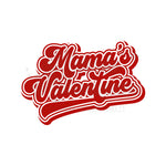 Mama’s Valentine Retro DTF Print