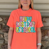 Happy Last Day of School Colorful with Dots DTF Print