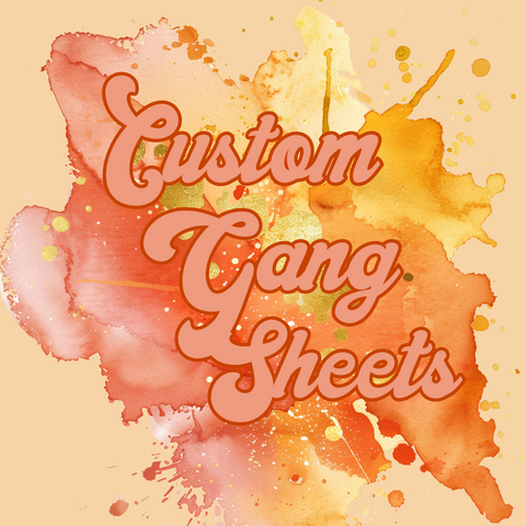 Custom Gang Sheet