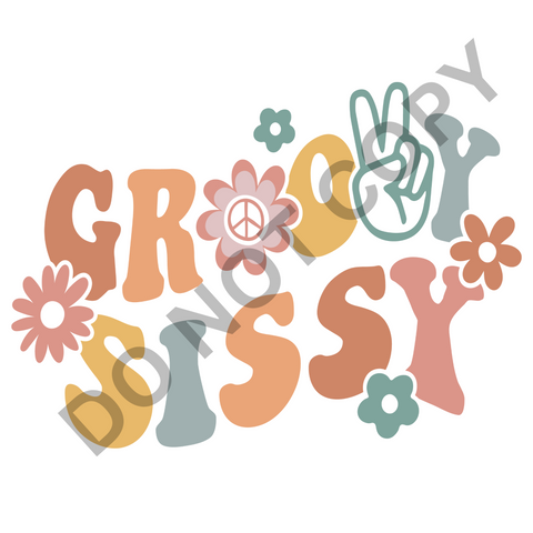 Groovy Sissy DTF Print