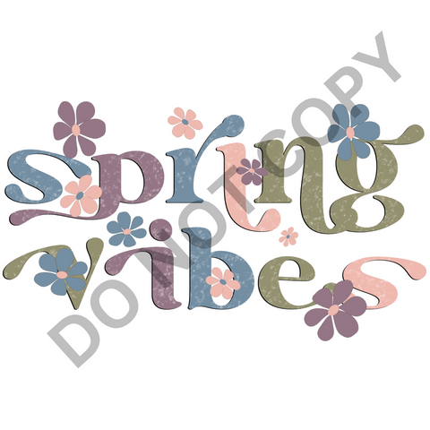Spring Vibes DTF Print