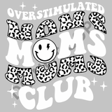 Overstimulated Moms Club DTF Print