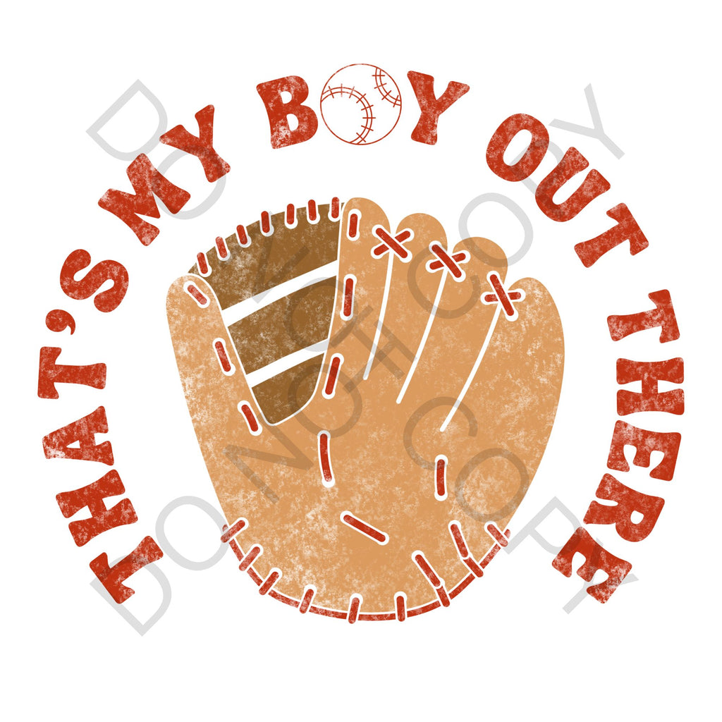 That’s My Boy Out There Baseball DTF Print – Harris Homespun